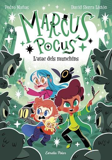 MARCUS POCUS 07. L'ATAC DELS MUNCHINS | 9791387782290 | MAÑAS, PEDRO / SIERRA LISTÓN, DAVID