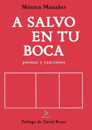A SALVO EN TU BOCA | 9788412468595 | MANAKER, MÓNICA