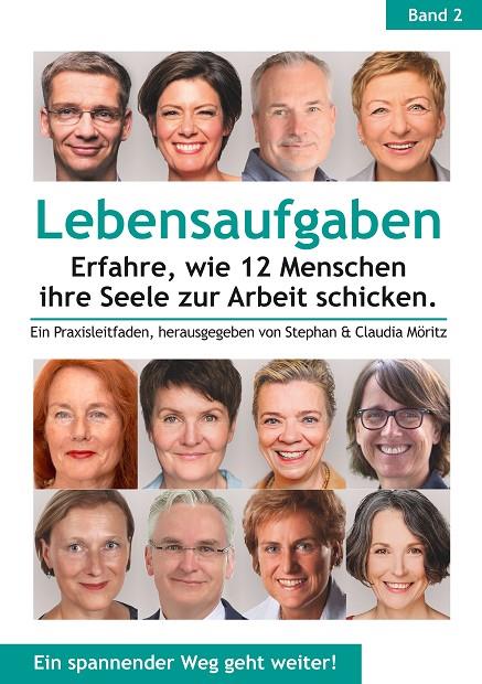 LEBENSAUFGABEN - ERFAHRE, WIE 12 MENSCHEN  IHRE SEELE ZUR ARBEIT SCHICKEN. | 9783749471409 | BECKER, GABI / DOBRUSSKIN, SUSANNE / GLENDE, PATRICI