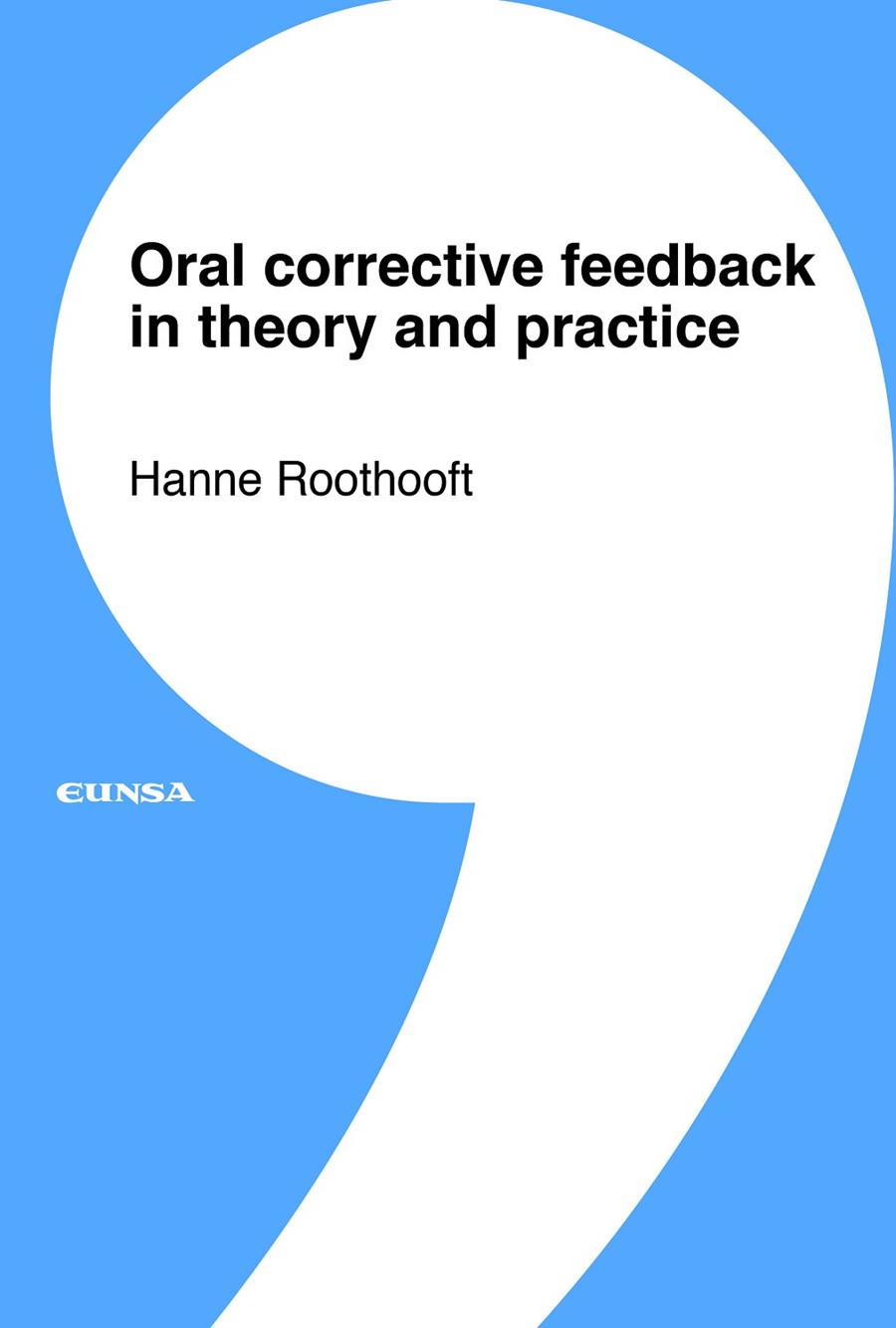 ORAL CORRECTIVE FEEDBACK IN THEORY AND PRACTICE | 9788431335403 | ROOTHOOFT, HANNE