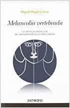 MELANCOLIA VERTEBRADA | 9788415260462 | GARCIA