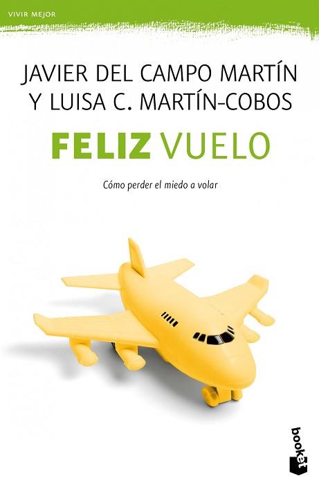 FELIZ VUELO | 9788408005162 | DEL CAMPO MARTÍN, JAVIER / MARTÍN-COBOS, LUISA C.