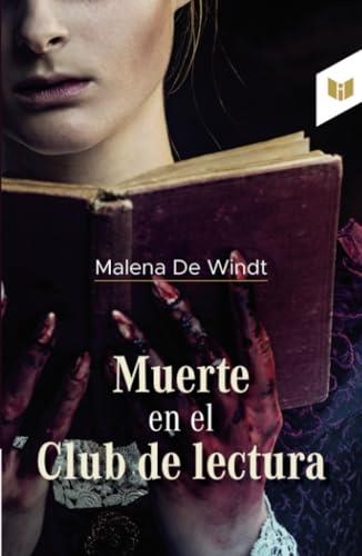 MUERTE EN EL CLUB DE LECTURA | 9789585040380 | DE WINDT, MALENA