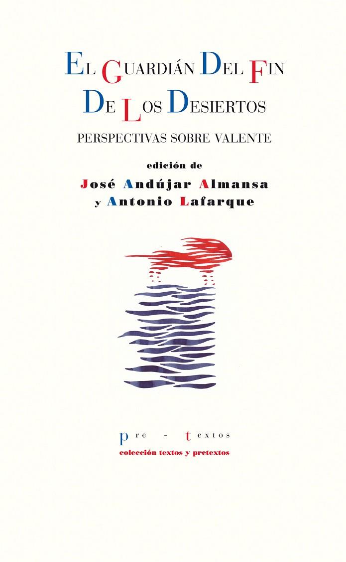 GUARDIÁN DEL FIN DE LOS DESIERTOS, EL | 9788415297369 | VARIOS AUTORES