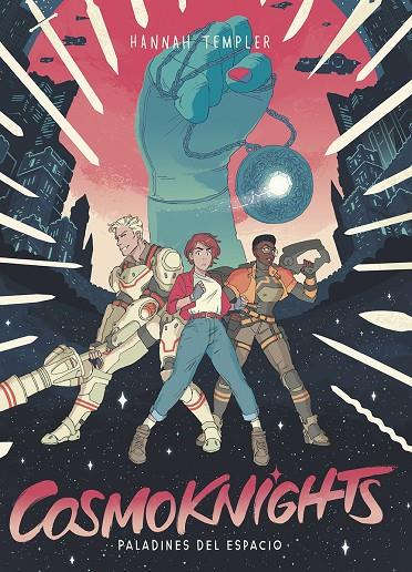 COSMOKNIGHT 01 : PALADINES DEL ESPACIO | 9788467959864 | TEMPLER, HANNAH