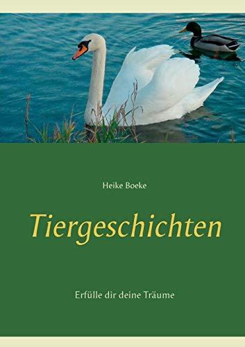 TIERGESCHICHTEN | 9783746034676 | BOEKE, HEIKE