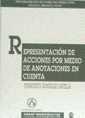 REPRESENTACIÓN DE ACCIONES POR MEDIO DE ANOTACIONES EN CUENTA | 9788480027823 | GONZÁLEZ CASTILLA, FRANCISCO