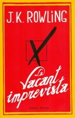VACANT IMPREVISTA, LA | 9788497878913 | ROWLING, J. K.