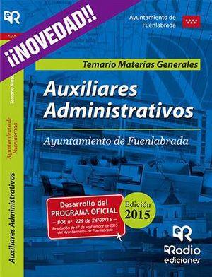 AUXILIARES ADMINISTRATIVOS DEL AYUNTAMIENTO DE FUENLABRADA. TEMARIO MATERIAS GENERALES. | 9788416506170 | ROBLEDO DE DIOS, TOMAS JESUS