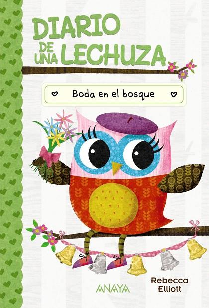 DIARIO DE UNA LECHUZA 03. BODA EN EL BOSQUE | 9788414337059 | ELLIOTT, REBECCA