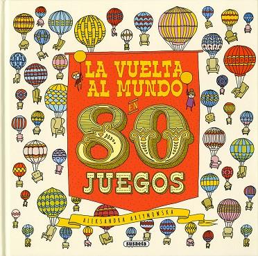 VUELTA AL MUNDO EN 80 JUEGOS, LA | 9791370340285 | SUSAETA, EQUIPO