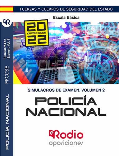 POLICIA NACIONAL. ESCALA BASICA. SIMULACROS DE EXAMEN VOLUMEN 2 | 9788418794599 | ORTEGA PALOP, MIGUEL ANGEL