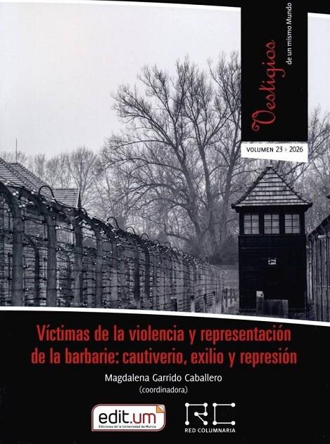 VICTIMAS DE LA VIOLENCIA Y REPRESENTACION DE LA BARBARIE | 9788410172838 | GARRIDO CABALLERO, MARIA MAGDALENA