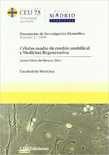CÉLULAS MADRE DE CORDÓN UMBILICAL Y MEDICINA REGENERATIVA | 9788492456123 | PÉREZ DE OTEYZA, JAIME