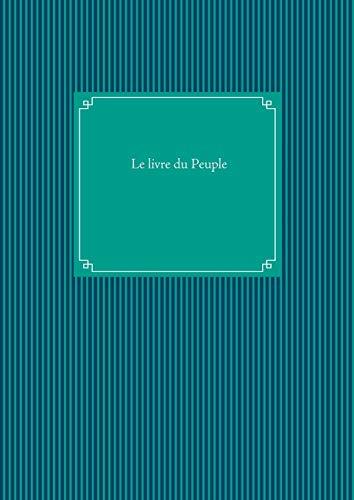 LE LIVRE DU PEUPLE | 9782322206148 | DUBOURDEAU, GUILLAUME