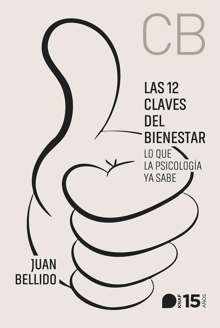 12 CLAVES DEL BIENESTAR, LAS | 9788415995791 | BELLIDO BAUTISTA, JUAN