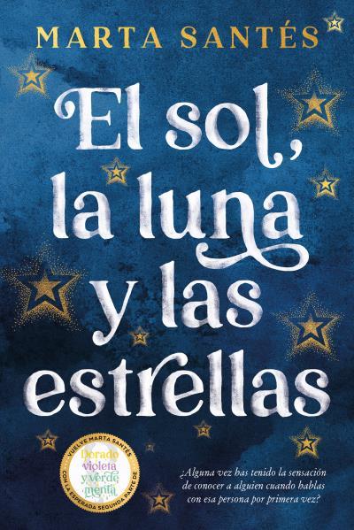 SOL, LA LUNA Y LAS ESTRELLAS | 9788419131409 | SANTÉS, MARTA