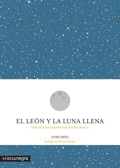 LEÓN Y LA LUNA LLENA, EL | 9788416605200 | SHEN, NORA