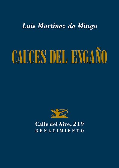 CAUCES DEL ENGAÑO | 9788419231178 | MARTINEZ DE MINGO, LUIS