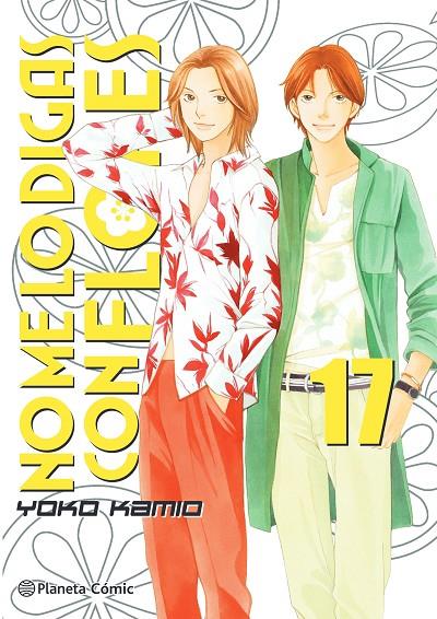 NO ME LO DIGAS CON FLORES KANZENBAN 17 | 9788491748434 | KAMIO, YOKO
