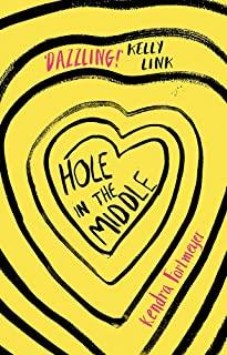 HOLE IN THE MIDDLE | 9780349002750 | FORTMEYER, KENDRA