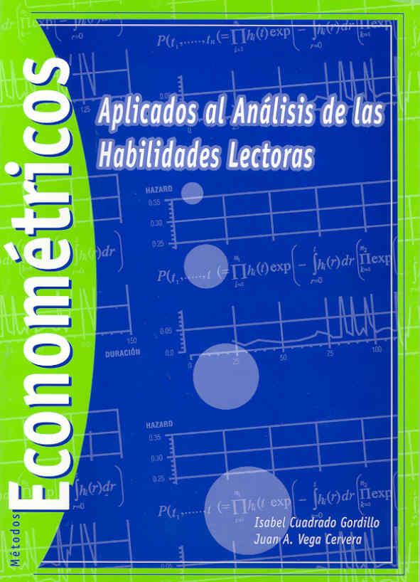 MÉTODOS ECONOMÉTRICOS ASOCIADOS AL ANÁLISIS DE LAS HABILIDADES LECTORAS | 9788477234012 | VARIOS AUTORES