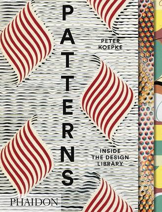 PATTERNS INSIDE THE DESIGN LIBRARY | 9780714871660 | KOEPKE, PETER