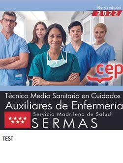 TÉCNICO MEDIO SANITARIO EN CUIDADOS AUXILIARES DE ENFERMERÍA. SERVICIO MADRILEÑO DE SALUD (SERMAS). TEST | 9788419173157