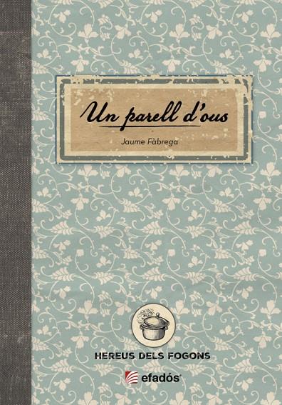 PARELL D'OUS, UN | 9791387658267 | FÀBREGA, JAUME