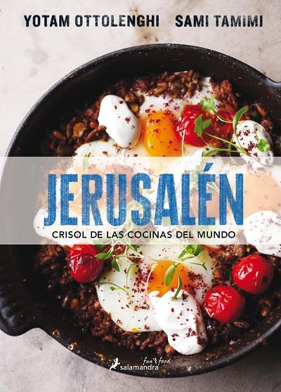 JERUSALÉN. CRISOL DE LAS COCINAS DEL MUNDO | 9788416295029 | OTTOLENGHI, YOTAM / TAMIMI, SAMI