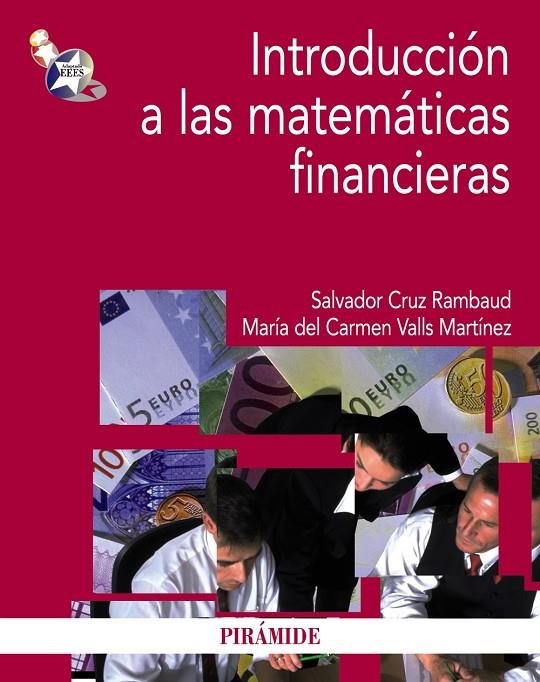 INTRODUCCIÓN A LAS MATEMÁTICAS FINANCIERAS (PACK) | 9788436830972 | CRUZ RAMBAUD, SALVADOR / VALLS MARTÍNEZ, MARÍA DEL CARMEN
