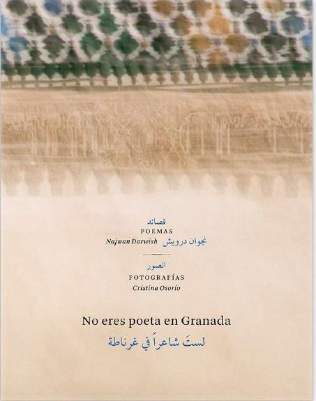 NO ERES POETA EN GRANADA | 9788494653483 | DARWISH / OSORIO