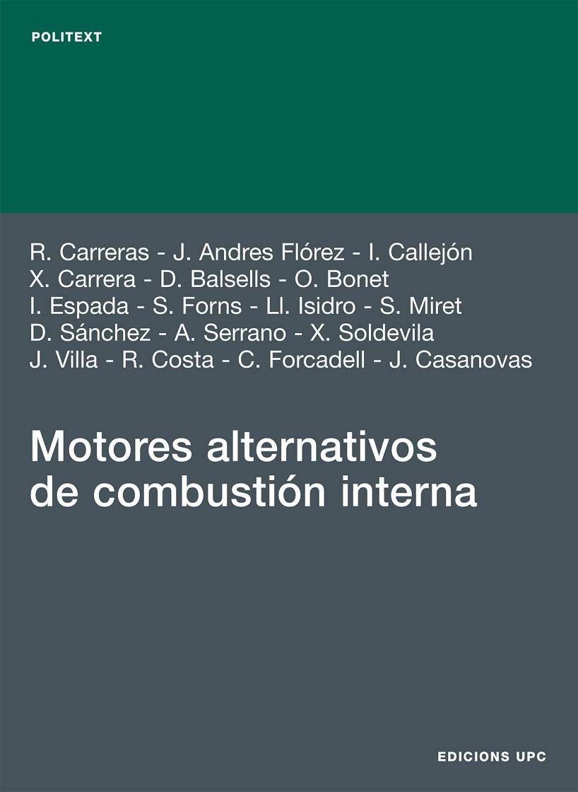 MOTORES ALTERNATIVOS DE COMBUSTIÓN INTERNA | 9788483018187 | ÁLVAREZ FLÓREZ, JESÚS ANDRÉS / CALLEJÓN AGRAMUNT, ISMAEL