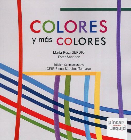 COLORES Y MAS COLORES | 9788412532425 | SERDIO ESTER SANCHEZ, MARIA ROSA