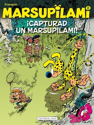 MARSUPILAMI 00 : ¡CAPTURAD UN MARSUPILAMI! | 9788417760946 | FRANQUIN, ANDRE