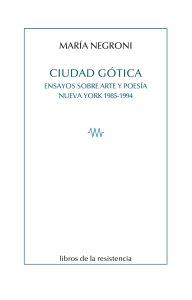 CIUDAD GÓTICA | 9788419943484 | NEGRONI, MARÍA
