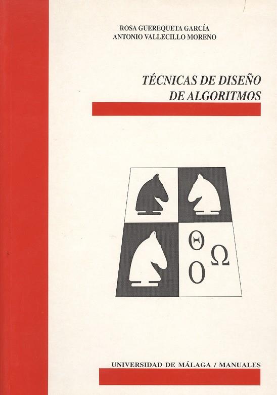TÉCNICAS DE DISEÑO DE ALGORITMOS | 9788474966664 | GUEREQUETA GARCÍA, ROSA / VALLECILLO MORENO, ANTONIO