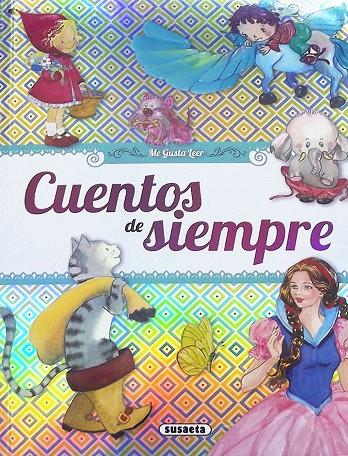 CUENTOS DE SIEMPRE | 9788467790825 | TEIXIDOR, PATRICIA