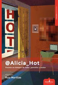 @ALICIA_HOT | 9788416485307 | RUIZ MORILLAS, ALEJANDRO
