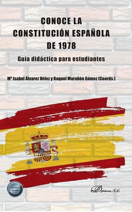 CONOCE LA CONSTITUCION ESPAÑOLA DE 1978 | 9788411704298 | ALVAREZ VELEZ, Mª ISABEL / MARAÑON GOMEZ, RAQUEL
