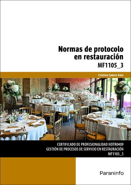 NORMAS DE PROTOCOLO EN RESTAURACIÓN | 9788428397384 | CABERO SOTO, CRISTINA