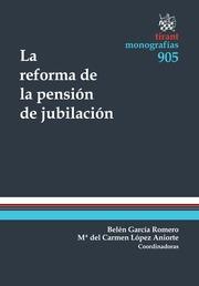 REFORMA DE LA PENSIÓN DE JUBILACIÓN, LA | 9788490535264 | GARCÍA ROMERO, BELÉN