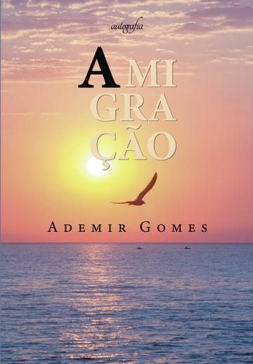 A MIGRAÇ O | 9788551818862 | GOMES, ADEMIR