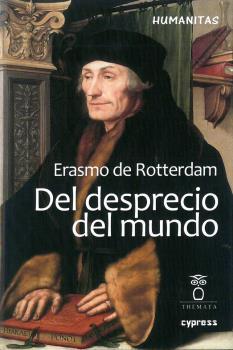 DEL DESPRECIO DEL MUNDO | 9788412067781 | DE ROTTERDAM, ERASMO