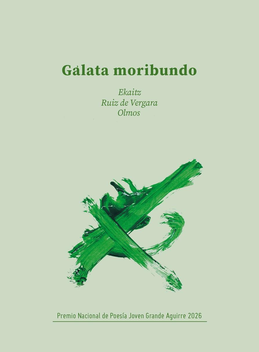 GÁLATA MORIBUNDO | 9791387766269 | RUIZ DE VERGARA OLMOS, EKAITZ