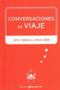 CONVERSACIONES DE VIAJE | 9788493811501 | MANSILLA / TUÑON