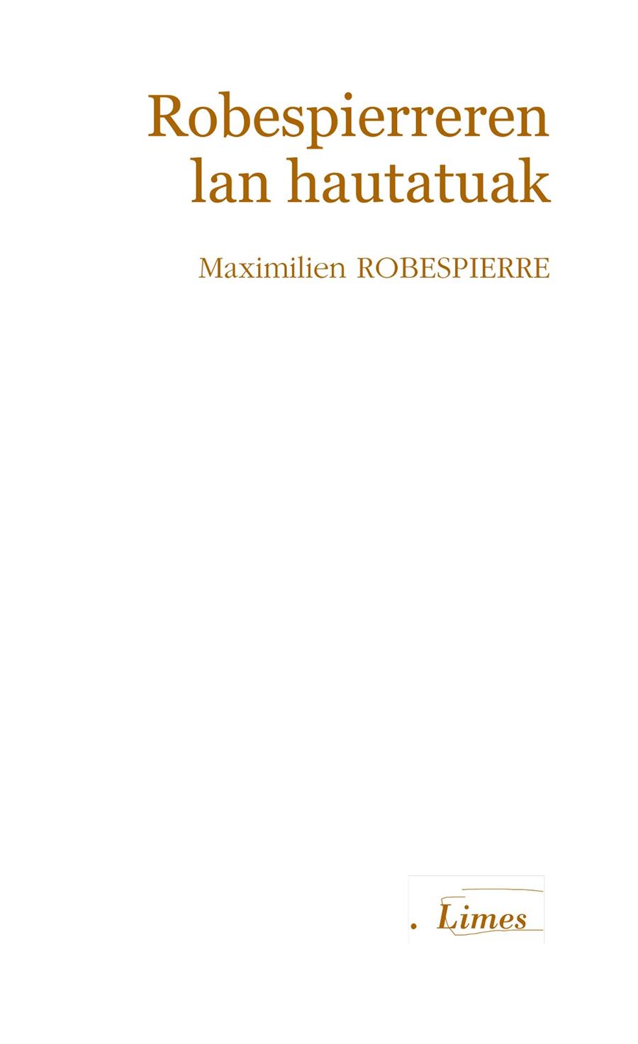 ROBESPIERREREN LAN HAUTATUAK | 9788413192413 | ROBESPIERRE, MAXIMILIEN