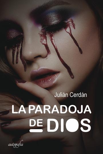 PARADOJA DE DIOS, LA | 9788417169923 | CERDÁN, JULIÁN