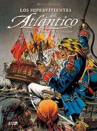 SUPERVIVIENTES DEL ATLANTICO 02, LOS : LA BELLA, EL DIABLO Y EL CORSARIO | 9788494275890 | MITTON, JEAN-YVES