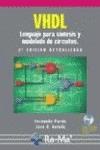 VHDL. LENGUAJE PARA SÍNTESIS Y MODELADO DE CIRCUITOS. 2ª EDICIÓN ACTUALIZADA | 9788478975952 | PARDO CARPIO, FERNANDO